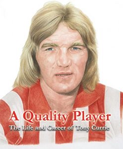 Download A Quality Player: The Life and Career of Tony Currie pdf, epub, ebook