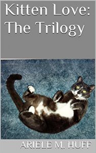 Download Kitten Love: The Trilogy pdf, epub, ebook