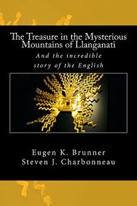 Download The Treasure in the Mysterious Mountains of Llanganati pdf, epub, ebook