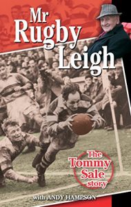 Download Mr Rugby Leigh: The Tommy Sale Story pdf, epub, ebook