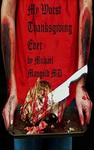 Download My Worst Thanksgiving Ever: A PanAmerican Tragedy (Bridges Book 3) pdf, epub, ebook