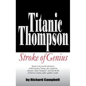 Download Titanic Thompson:Stroke of Genius pdf, epub, ebook
