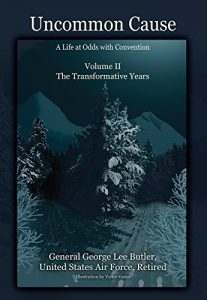 Download Uncommon Cause – Volume II: A Life at Odds with Convention – The Transformative Years pdf, epub, ebook