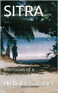 Download SITRA: Memories of a Rhodesian Yacht pdf, epub, ebook