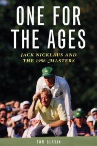 Download One for the Ages: Jack Nicklaus and the 1986 Masters pdf, epub, ebook