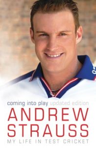 Download Andrew Strauss: Coming into Play – My Life in Test Cricket pdf, epub, ebook