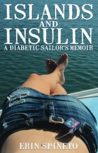 Download Islands and Insulin: A Diabetic Sailor’s Memoir pdf, epub, ebook