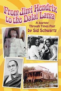 Download From Jimi Hendrix to the Dalai Lama: A Journey Through Times Past pdf, epub, ebook