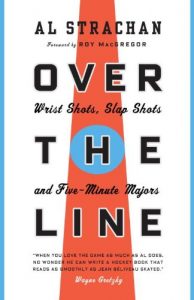 Download Over the Line: Wrist Shots, Slap Shots, and Five-Minute Majors pdf, epub, ebook