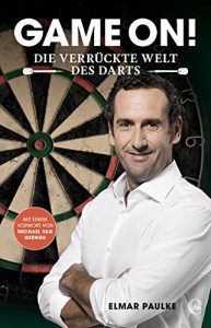 Download Game on!: Die verrückte Welt des Darts (German Edition) pdf, epub, ebook