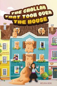 Download The Challah That Took Over the House pdf, epub, ebook