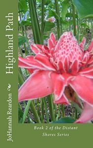 Download Highland Path (The Distant Shores Series Book 2) pdf, epub, ebook