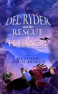 Download Del Ryder and the Rescue of Eleanor pdf, epub, ebook