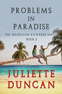 Download Problems in Paradise (The Madeleine Richards Series Book 2) pdf, epub, ebook