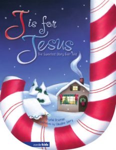 Download J Is for Jesus: The Sweetest Story Ever Told pdf, epub, ebook