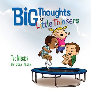 Download Big Thoughts for Little Thinkers: The Mission pdf, epub, ebook