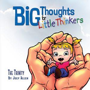 Download Big Thoughts for Little Thinkers: The Trinity pdf, epub, ebook