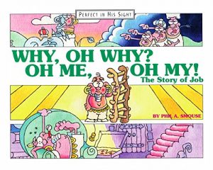 Download Why, Oh Why? Oh Me, Oh My! (Perfect in His Sight) pdf, epub, ebook
