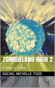 Download Zombieland High 2: Chloe’s Path pdf, epub, ebook