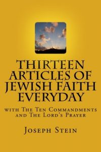 Download THIRTEEN ARTICLES OF JEWISH FAITH EVERYDAY pdf, epub, ebook