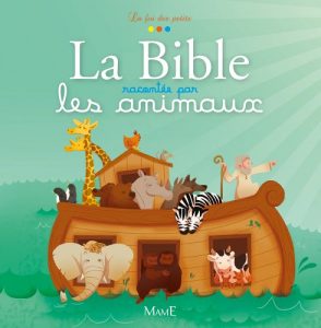 Download La Bible racontée par les animaux (La foi des petits) (French Edition) pdf, epub, ebook