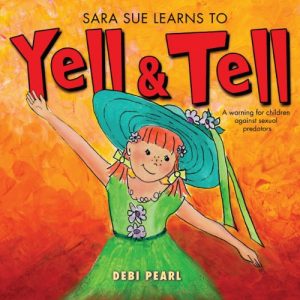 Download Sara Sue Learns To Yell & Tell (Yell and Tell) pdf, epub, ebook