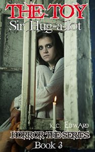 Download Horror The Series Book3: The Toy1: The best of Horror Stroies 2015 pdf, epub, ebook