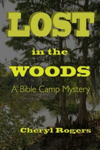 Download Lost in the Woods: A Bible Camp Mystery (Revised Edition) pdf, epub, ebook