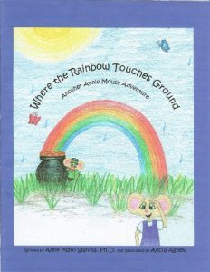 Download Where the Rainbow Touches Ground: Another Annie Mouse Adventure (The Adventures of Annie Mouse Book 4) pdf, epub, ebook