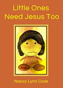 Download Little Ones Need Jesus Too pdf, epub, ebook