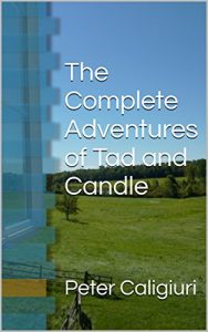 Download The Complete Adventures of Tad and Candle pdf, epub, ebook