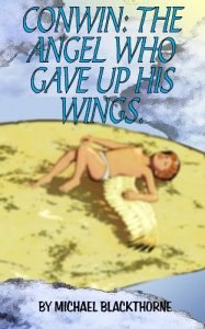 Download CONWIN – The Angel Who Gave Up His Wings (A Picture Book) pdf, epub, ebook