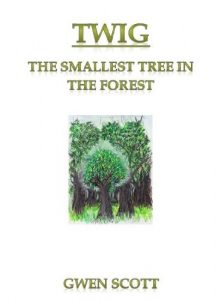 Download TWIG, THE SMALLEST TREE IN THE FOREST pdf, epub, ebook