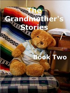 Download The Grandmother’s Stories Book Two: Bible Stories for a New Generation (Adventures of King David in His Youth 2) pdf, epub, ebook