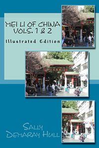 Download Mei Li of China Vols. 1 & 2 (Y.O.U.T.H.  A.T.M. Young Ones Unleashing Today’s Heroes Around Terra-firma’s Map Book 4) pdf, epub, ebook