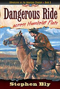 Download Dangerous Ride Across Humboldt Flats (Adventures on the American Frontier Book 2) pdf, epub, ebook