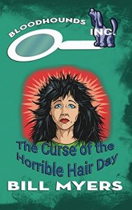Download The Curse of the Horrible Hair Day (Bloodhounds, Inc. Book 9) pdf, epub, ebook