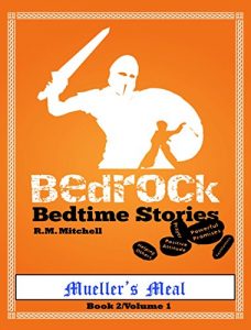 Download Bedtime Bedrock Stories Mueller’s Meal: Book 2-Volume 1 pdf, epub, ebook