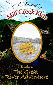 Download The Great River Adventure: Mill Creek Kids (Book 1) pdf, epub, ebook