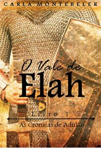 Download O Vale de Elah: Livro 1 (As Crônicas de Adulão) (Portuguese Edition) pdf, epub, ebook