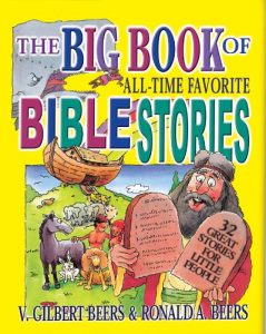Download The Big Book of All-Time Favorite Bible Stories (eBook): 32 great stories for little people pdf, epub, ebook