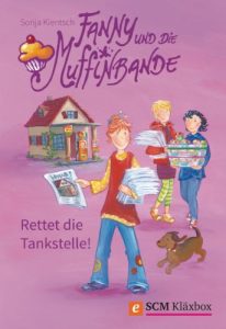 Download Fanny und die Muffinbande – Band 2: Rettet die Tankstelle! (German Edition) pdf, epub, ebook