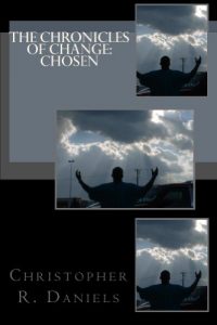 Download The Chronicles of Change: Chosen (The Chronicles of Change Book Series 1) pdf, epub, ebook