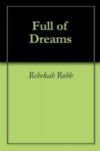 Download Full of Dreams pdf, epub, ebook
