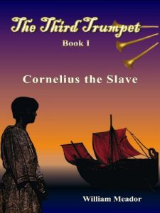 Download The Third Trumpet Book 1: Cornelius the Slave pdf, epub, ebook