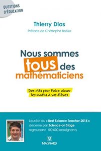 Download Nous sommes tous des mathématiciens: Des clés pour faire aimer les maths (Questions d’éducation) (French Edition) pdf, epub, ebook