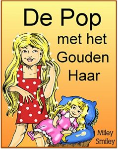 Download Children’s Book Dutch:De pop  met het gouden haar (Boeken voor kinderen bedtime stories in Dutch) (Dutch Edition) pdf, epub, ebook