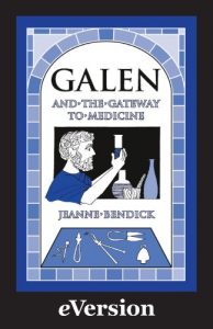 Download Galen and the Gateway to Medicine pdf, epub, ebook