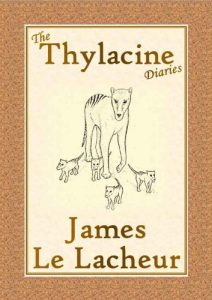 Download The Thylacine Diaries pdf, epub, ebook