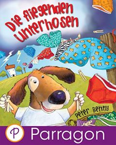 Download Die fliegenden Unterhosen (Parragon Zum Vorlesen) (German Edition) pdf, epub, ebook